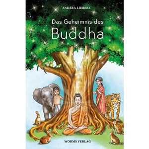 Das Geheimnis des Buddha