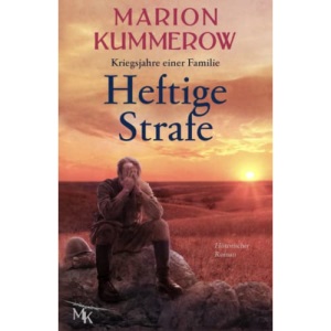 Heftige Strafe: Ein berührender historischer Roman über einen Kriegsgefangenen in Russland: 11