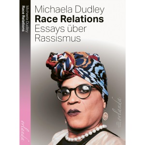 Race Relations: Essays über Rassismus