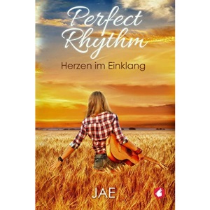 Perfect Rhythm - Herzen im Einklang