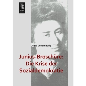 Junius-Broschuere: Die Krise der Sozialdemokratie