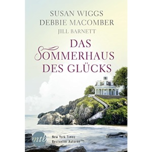 Das Sommerhaus des Glücks