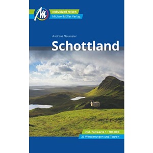 Schottland Reiseführer Michael Müller Verlag: Individuell reisen mit vielen praktischen Tipps