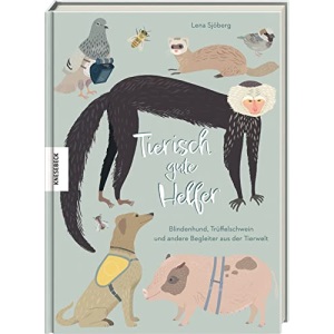 Tierisch gute Helfer: Blindenhund, Trüffelschwein und andere Begleiter aus der Tierwelt