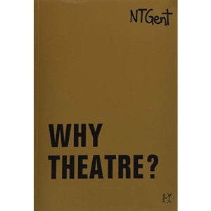 Why Theatre?