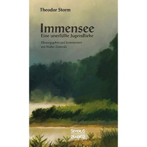 Immensee: Eine unerfüllte Jugendliebe