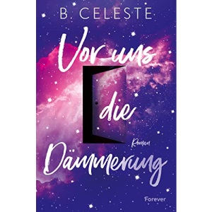 Vor uns die Dämmerung: Roman | Books that made me cry: Dieses Buch leuchtet im Dunkeln