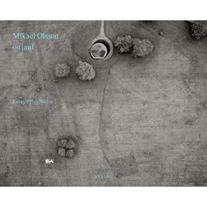 Mikael Olsson: on - auf