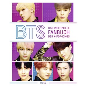 BTS: Das inoffizielle Fanbuch der K-Pop-Kings