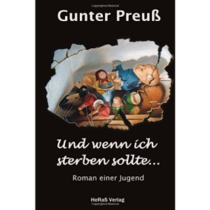 Und wenn ich sterben sollte ...: Roman einer Jugend