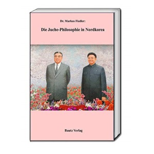 Die Juche-Philosophie in Nordkorea