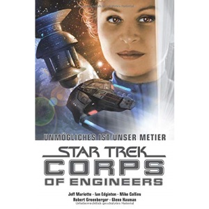 Star Trek - Corps of Engineers: Sammelband 4: Unmögliches ist unser Metier