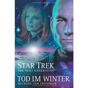 Star Trek The Next Generation 1: Tod im Winter
