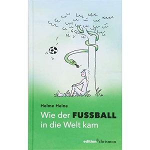 Wie der Fußball in die Welt kam