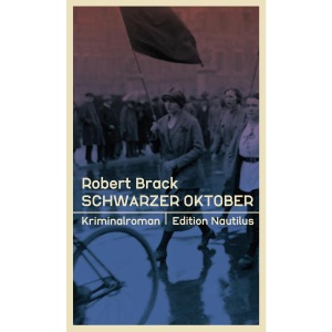 Schwarzer Oktober: Kriminalroman