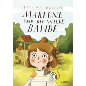 Marlene und die wilde Bande: Eine humorvolle Freundschaftsgeschichte zum Vor- und Selberlesen ab 6 Jahren