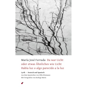 Da war Licht oder etwas Ähnliches wie Licht / Había luz o algo parecido a la luz