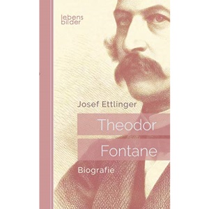 Theodor Fontane: Biografie