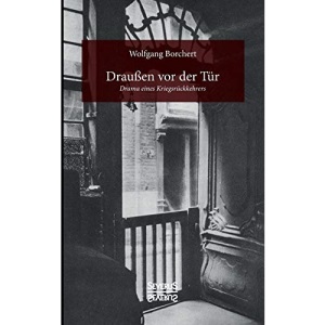 Draußen vor der Tür: Drama eines Kriegsrückkehrers