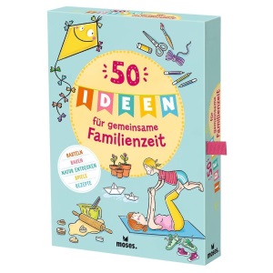 50 Ideen für gemeinsame Familienzeit