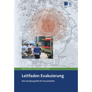 Leitfaden Evakuierung: Eine Handlungshilfe für Einsatzkräfte