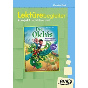 Die Olchis. Willkommen in Schmuddelfing - Lektürebegleiter - kompakt und differenziert