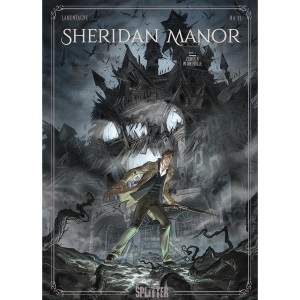 Sheridan Manor. Band 2: Zurück in die Hölle