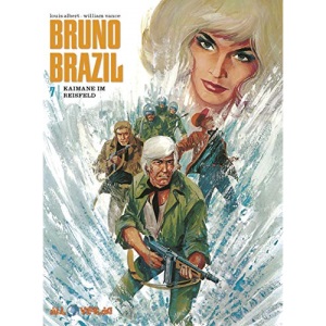 Bruno Brazil 07: Kaimane im Reisfeld