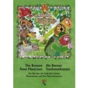 Die Bremer Stadtmusikanten / The Bremen Town Musicians
