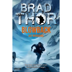 BLOWBACK- Die Wendung: Thriller