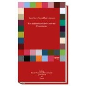 Ein optimistischer Blick auf den Pessimismus: Edition Quer denken 3