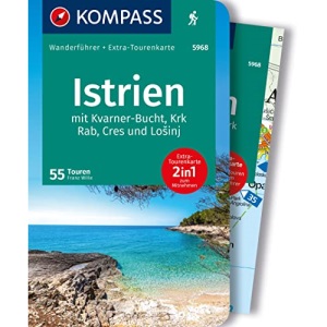 KOMPASS Wanderführer Istrien mit Kvarner-Bucht, Krk, Rab, Cres und Losinj, 55 Touren: mit Extra-Tourenkarte, GPX-Daten zum Download