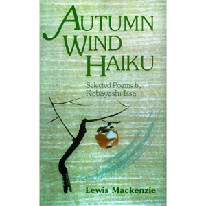 Autumn Wind Haiku: Selected Poems by Kobayashi Issa