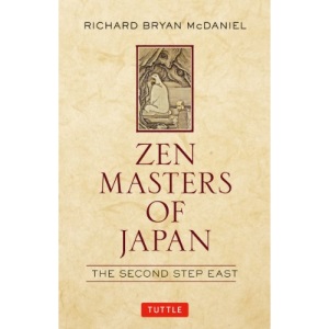 ZEN Masters of Japan: The Second Step East