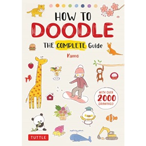 How to Doodle: The Complete Guide (With Over 2000 Drawings)