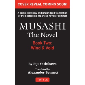 Musashi: Book 2 - Wind and Void: A Completely...