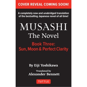 Musashi: Book 3 - Sun, Moon and Perfect Clari...