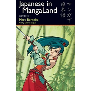 Japanese in Mangaland: Workbook 1 (Mangaland)