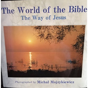 The World of the Bible The Way of Jesus