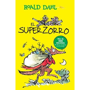 El Superzorro / Fantastic Mr. Fox (Colección Roald Dahl)