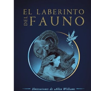 El laberinto del fauno / Pan's Labyrinth: The Labyrinth of the Faun