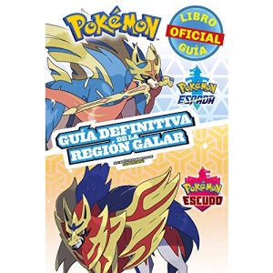 Pokémon Guía Definitiva de la Región Galar. Libro Oficial 2020. Pokémon Espada / Pokémon Escudo / Handbook to the Galar Region: Guia definitiva de la region galar (Colección Pokémon)