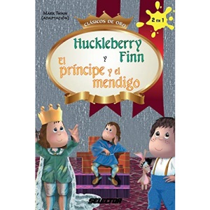 Huckleberry Finn y El príncipe y el mendigo