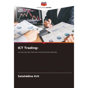 ICT Trading: Les secrets des marchés institutionnels dévoilés