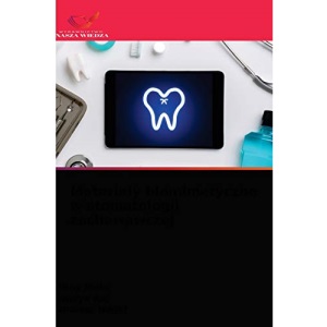 Materiały biomimetyczne w stomatologii zachowawczej