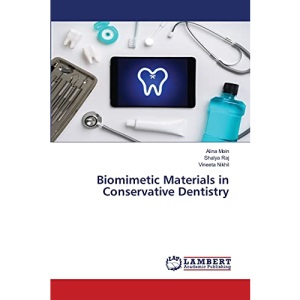 Biomimetic Materials in Conservative Dentistry