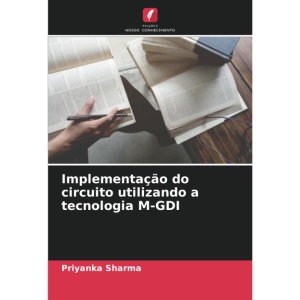 Implementação do circuito utilizando a tecnologia M-GDI