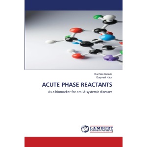 ACUTE PHASE REACTANTS: As a biomarker for oral & systemic diseases