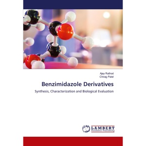 Benzimidazole Derivatives: Synthesis, Characterization and Biological Evaluation