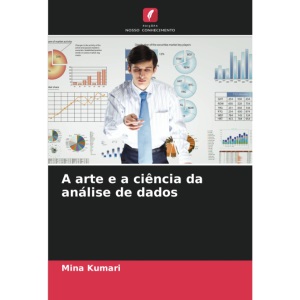 A arte e a ciência da análise de dados